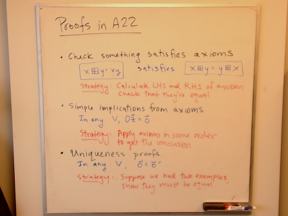 A22: Proofs in A22 (Part 1) A photo of a whiteboard titled: A22: Proofs in A22 (Part 1)