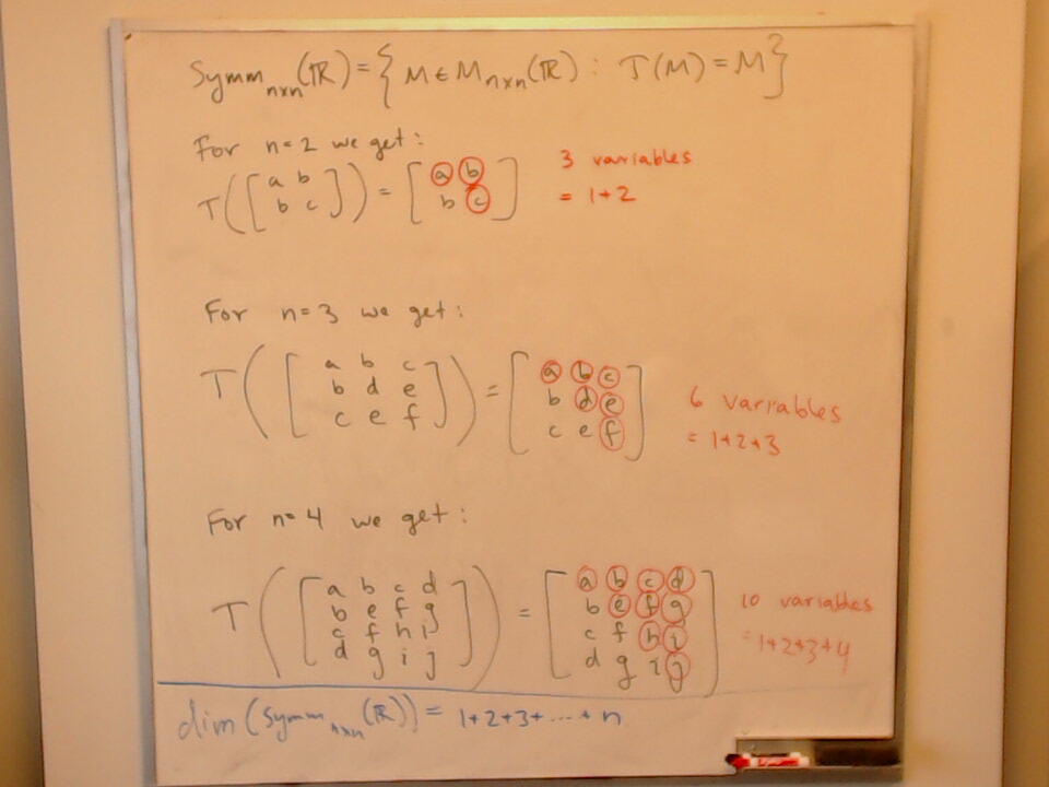 Dimension of the Space of nxn Symmetric Matrices A photo of a whiteboard titled: Dimension of the Space of nxn Symmetric Matrices