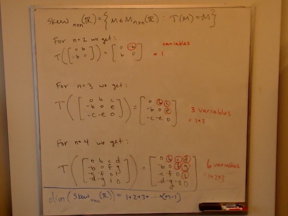 Dimension of the Space of nxn Skew Matrices A photo of a whiteboard titled: Dimension of the Space of nxn Skew Matrices