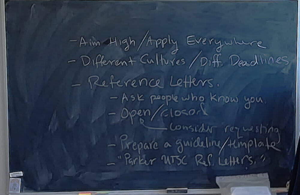 Applying to Grad School (Part 1) A photo of a whiteboard titled: Applying to Grad School (Part 1)
